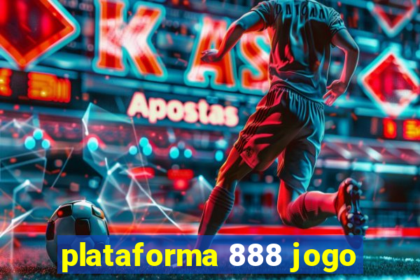 plataforma 888 jogo